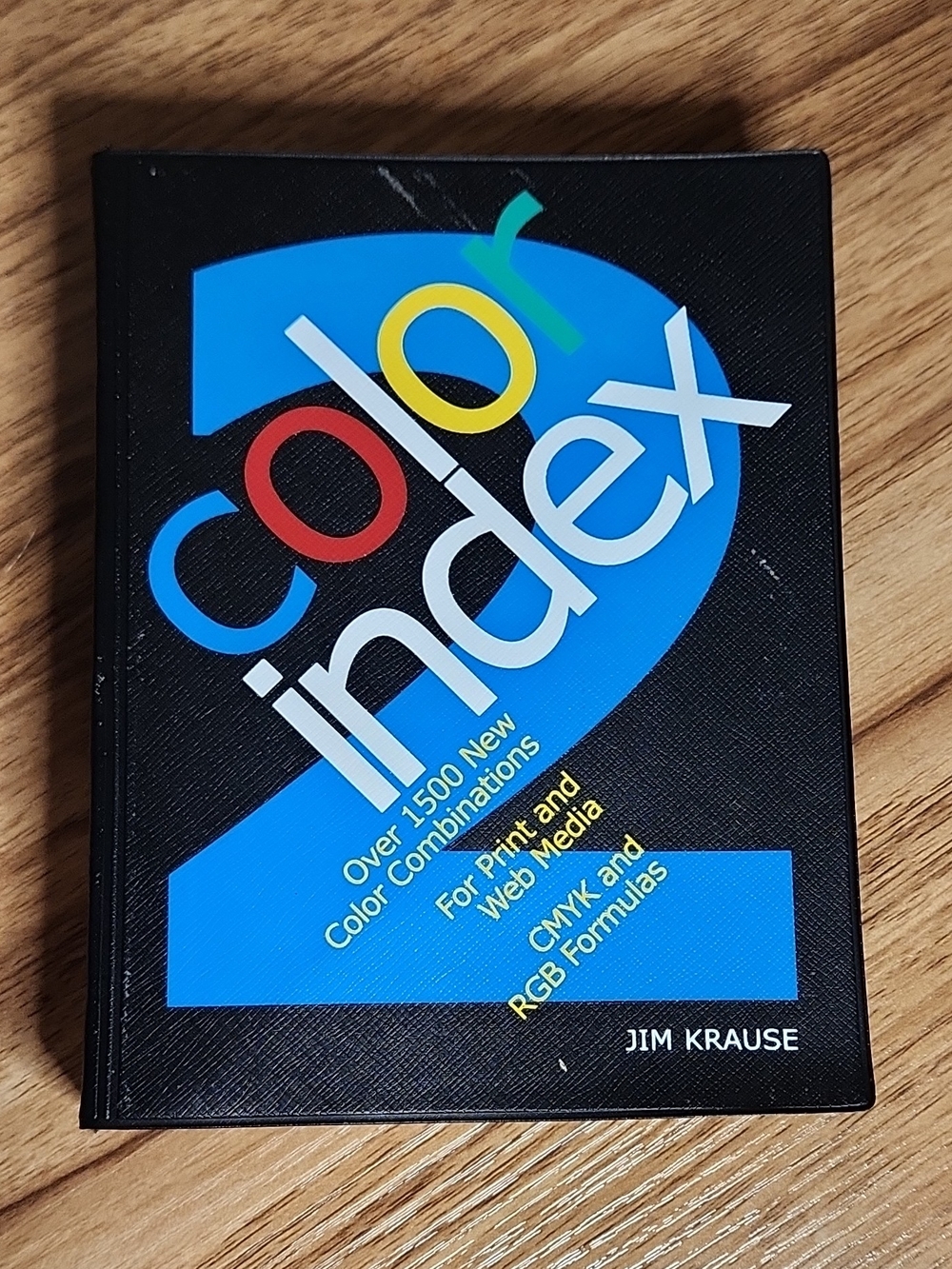 Color Index 2 by Jim Krause First Edition HOW Books 2007 Graphic Design